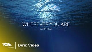 Wherever You Are - JROA (Official Lyric Video) | Free Love Album