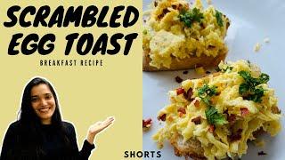 Scrambled Egg Toast | Food Prescription #shorts