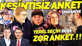 ÜMRANİYE - İMAMOĞLU AKP'NİN KALESİNİ YIKTI! KESİNTİSİZ SAYAÇLI YEREL SEÇİM ANKETİ/Sokak Röportajları