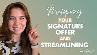 Mapping Your Signature Offer for Entrepreneurs