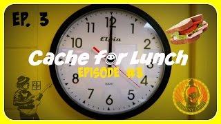 Cache for Lunch - Episode #3 (GCNW)