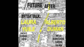 Futures_after presents art talk with Laura Yuile and Alberto Duman