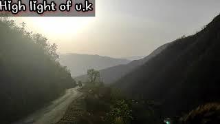 uttrakhand || high light of u.k roads || manish negi vlogs ||