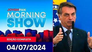 INDICIAMENTO DE BOLSONARO | MORNING SHOW - 04/07/24