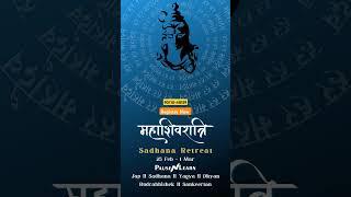 Mahashivratri Sadhana Retreat