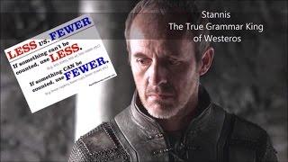 Stannis, the True Grammar King - Fewer