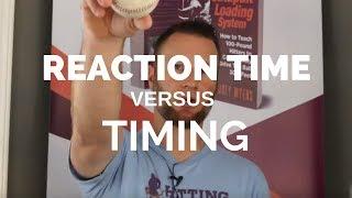 Hitter's Reaction Time Versus Timing (What's The Difference)?