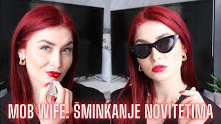 GRWM / ŠMINKANJE NOVITETIMA - MOB WIFE ️‍