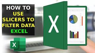 How To Use Excel Slicers to Filter Data (2023)