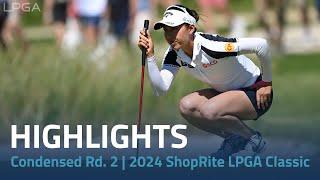 Condensed Rd. 2 | 2024 ShopRite LPGA Classic presented by Acer