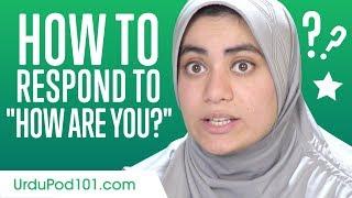 10 Responses to "How are you?" in Urdu