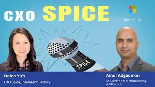 CXO Spice_Intelligent Factory (Episode 61)