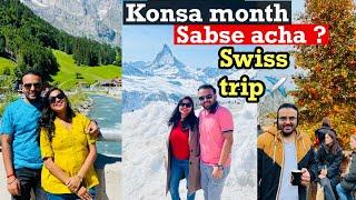 Best time to visit Switzerland (final answer) | Best month for Switzerland trip ?