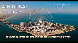 Ain Dubai: The Towering Comeback of the World's Tallest Observation Wheel