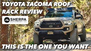 Why It's THE BEST - Sherpa Equipment Company Grand Teton Roof Rack Review For The Toyota Tacoma