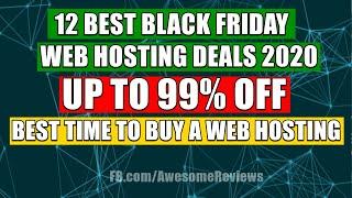 12 Best Black Friday Web Hosting Deals 2020 - Up to 99% OFF - Best Time to Buy a Hosting