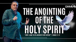 THE ANOINTING OF THE HOLY SPIRIT (RECEIVING THE WORD OF GOD) | DAG HEWARD-MILLS