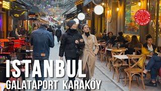 Istanbul Karaköy & Galataport Walking Tour |4K HDR