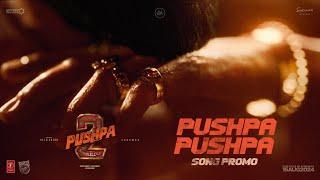 PUSHPA PUSHPA Song Promo - Pushpa 2 The Rule | Allu Arjun | Sukumar | Rashmika | Fahadh Faasil |DSP
