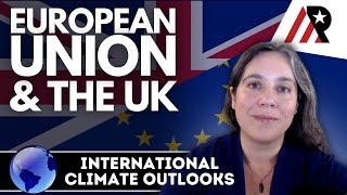 International Climate Outlooks: European Union & UK