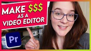 How to Get Started Making Money as a Video Editor!!!