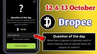 Dropee Question of the day Today 12 October | Dropped Question of the day | Question of the day