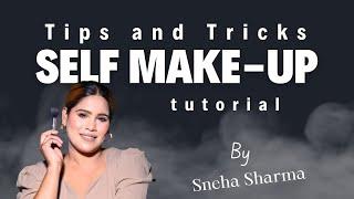 DAY SELF MAKEUP TUTORIAL|| tips & hack ||sneha sharma