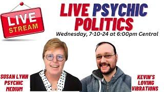 LIVE Psychic Politics With Kevin! It's always a good time!