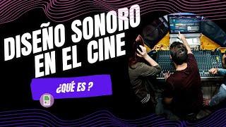 Que es el Diseño Sonoro y quien lo hace academia cinemedia