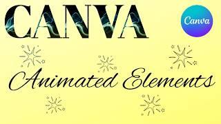 Quickly Find Animated Elements & Cut-Outs in Canva