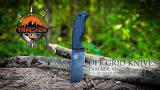 OFF GRID TRACKER X2 REVIEW & DEMONSTRATION | THEY GET BETTER & BETTER @offgridknives