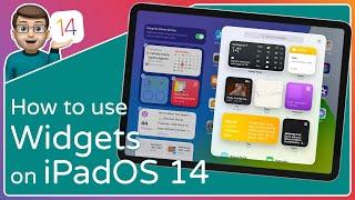 How to Use and Edit the New Widgets on iPadOS and iOS 14