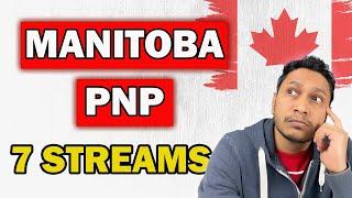 7 Legal Streams to get Canada PR with Manitoba PNP (2024)