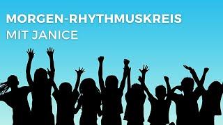 MORGEN-RHYTHMUSKREIS mit Janice