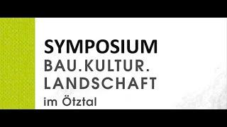 [Symposium: Bau.Kultur.Landschaft] Stubengespräch 1: „Modelle der Erhaltung und Nutzung“