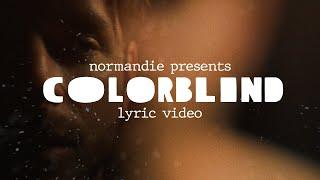 Normandie - Colorblind (Official Video)