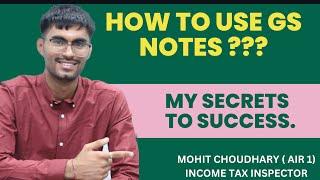 How to use GS Notes in one complete video....by Mohit Choudhary ( AIR 1 ) ITI....#ssc #cgl2023 