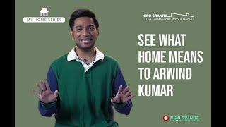 My Home Series: Arwind Kumar