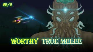 A Stellar Conclusion || Terraria 'For the Worthy' Master Mode True Melee #2