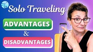 Advantages and Disadvantages of Solo Traveling | Solo Travel | Solo Traveler Must Know