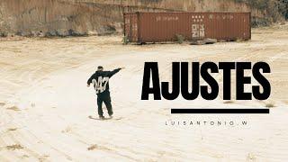 Luis Antonio.w - Ajustes (Video Oficial)