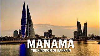 Manama,  Bahrain's Glamorous Capital City