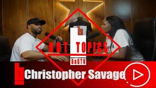 Christopher Savage - His A Sale Out, Fake Comedian, | HOTTOPICS | BnG.TV