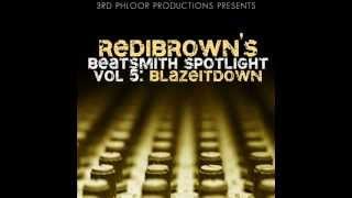 Redi Brown - Blaze it Down (Produced By Blazeitdown)