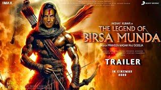 Birsa Munda - Official Trailer | Akshay Kumar | Ranveer Singh | Sai Pallavi | Pa Ranjit | Trailers