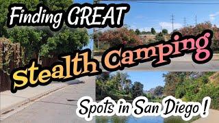 HOW TO Find A GREAT #Stealthcamping Spot in San Diego - Please   & Share  #stealthcamp #campervan