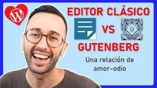  Editor Gutenberg VS Clásico en WordPress - ¡Dale una segunda oportunidad!