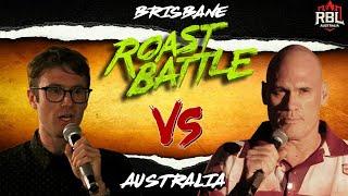 ROAST BATTLE! BJ Connolly VS Cam Standen! Brisbane 2024 - official Roast Battle Australia! RBL