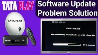 Tata Play Software Update Problem Solution || Software Update Problem Solution Tata Play