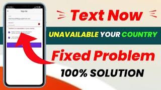 TextNow is Unavailable in Your Country Problem | Textnow App Not working Problem Solve After Update